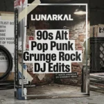 90s Alt Pop Punk Grunge Rock DJ Edits