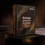 Bachata essential DJ Edits