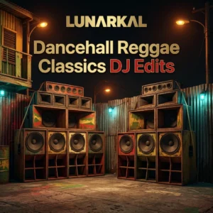 Dancehall Reggae Classics DJ Edits