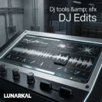 Dj tools & sfx DJ Edits