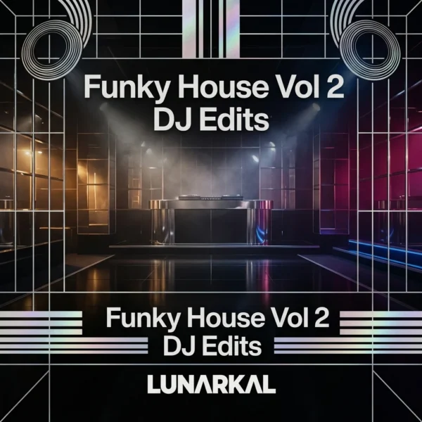 Funky House Vol 2 DJ Edits