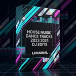 House Music Dance Tracks 2023 2024 DJ Edits