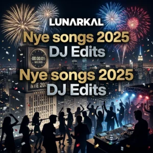Nye songs 2025 DJ Edits