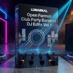 Open Format Club Party Bangers DJ Edits Vol 1