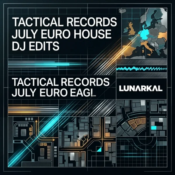 Tactical Records July Euro House DJ Edits